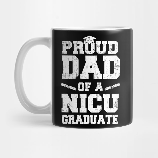 Mens Premature Newborn Nurse Gift Proud Dad Nicu Graduate by Schied Tungu 